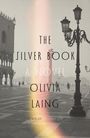 Olivia Laing: The Silver Book, Buch