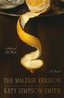 Katy Simpson Smith: The Maltese Version, Buch