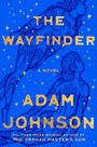 Adam Johnson: The Wayfinder, Buch