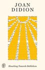 Text: "Joan Didion, Slouching Towards Bethlehem." Gelbe Sonnenstrahlen über Text als Illustration.