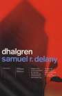 Samuel R Delany: Dhalgren, Buch