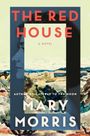 Mary Morris: The Red House, Buch