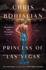 Chris Bohjalian: The Princess of Las Vegas, Buch