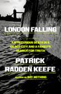 Patrick Radden Keefe: London Falling, Buch