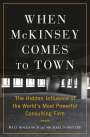 Walt Bogdanich: When McKinsey Comes to Town, Buch
