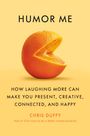 Christopher Duffy: Humor Me, Buch