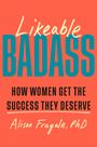 Alison Fragale: Likeable Badass, Buch