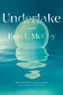 Erin L McCoy: Underlake, Buch