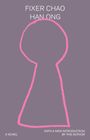 Text: "Fixer Chao Han Ong. A novel. With a new introduction by the author." Schlüssel-Loch-Illustration in Rosa auf Grau.
