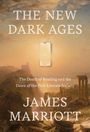James Marriott: The New Dark Ages, Buch