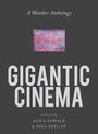 "A Weather Anthology", "GIGANTIC CINEMA", "Edited by Alice Oswald & Paul Keegan", unscharfes Bild darüber.