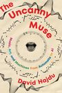 David Hajdu: The Uncanny Muse, Buch