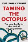 Kyle Edward Williams: Taming the Octopus, Buch