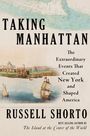 Russell Shorto: Taking Manhattan, Buch