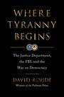 David Rohde: Where Tyranny Begins, Buch