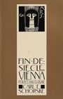 Carl E. Schorske: Fin-De-Siecle Vienna, Buch