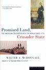 Walter McDougall: Promised Land, Crusader State, Buch