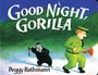 Peggy Rathmann: Good Night, Gorilla, Buch
