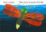 Eric Carle: The Very Lonely Firefly board book, Buch