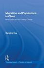Caroline Hoy: Migration and Populations in China, Buch