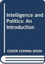 Philip Davies: Intelligence and Politics, Buch