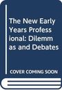„The New Early Years Professional: Dilemmas and Debates“ und „COVER COMING SOON“ stehen auf einem blauen Hintergrund.