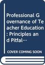 Peter Grimmett: Professional Governance of Teacher Education, Buch