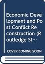 Jomana Amara: Economic Development and Post Conflict Reconstruction, Buch