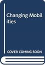 Greg Marsden: Changing Mobilities, Buch