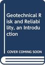 Robin Chowdhury: Geotechnical Risk and Reliability, an Introduction, Buch