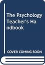 „The Psychology Teacher's Handbook“ oben, „Cover Coming Soon“ unten auf blauem Hintergrund, stilisiertes Buch.