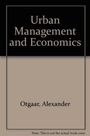 Alexander Otgaar: Urban Management and Economics, Buch