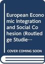 Mark Baimbridge: European Economic Integration and Social Cohesion, Buch
