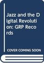 Simon Barber: Jazz and the Digital Revolution, Buch