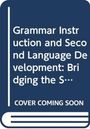 Paul D. Toth: Grammar Instruction for Second Language Development, Buch