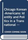 Jung-Sun Park: Chicago Korean-Americans, Buch