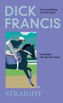 Dick Francis: Straight, Buch