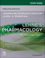 Jacqueline Rosenjack Burchum: Study Guide for Lehne's Pharmacology for Nursing Care, Buch