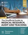 : The Unofficial Guide to Medical Research, Audit and Teaching, Buch