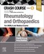 Anna Bradford: Crash Course Rheumatology and Orthopaedics, Buch