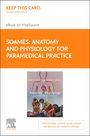 Roger W. Soames: Anatomy and Physiology for Paramedical Practice - Elsevier E-Book on Vitalsource (Retail Access Card), Buch
