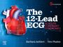 Barbara J Aehlert: The 12-Lead ECG in Acute Coronary Syndromes, Buch