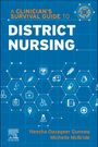 : A Clinician's Survival Guide to District Nursing, Buch