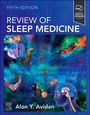 "Fifth Edition, Review of Sleep Medicine, Alon Y. Avidan." Illustration mit abstrakten Formen und einem Gehirn.