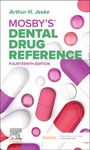 Arthur H Jeske: Mosby's Dental Drug Reference, Buch