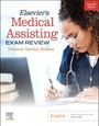 Deborah E Holmes: Holmes, D: Elsevier's Medical Assisting Exam Review, Buch