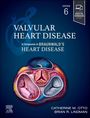 : Valvular Heart Disease: A Companion to Braunwald's Heart Disease, Buch