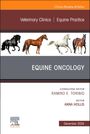 : Equine Oncology, an Issue of Veterinary Clinics of North America: Equine Practice, Buch
