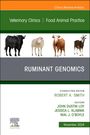 : Ruminant Genomics, an Issue of Veterinary Clinics of North America: Food Animal Practice, Buch