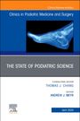 : The State of Podiatric Science, an Issue of Clinics in Podiatric Medicine and Surgery, Buch